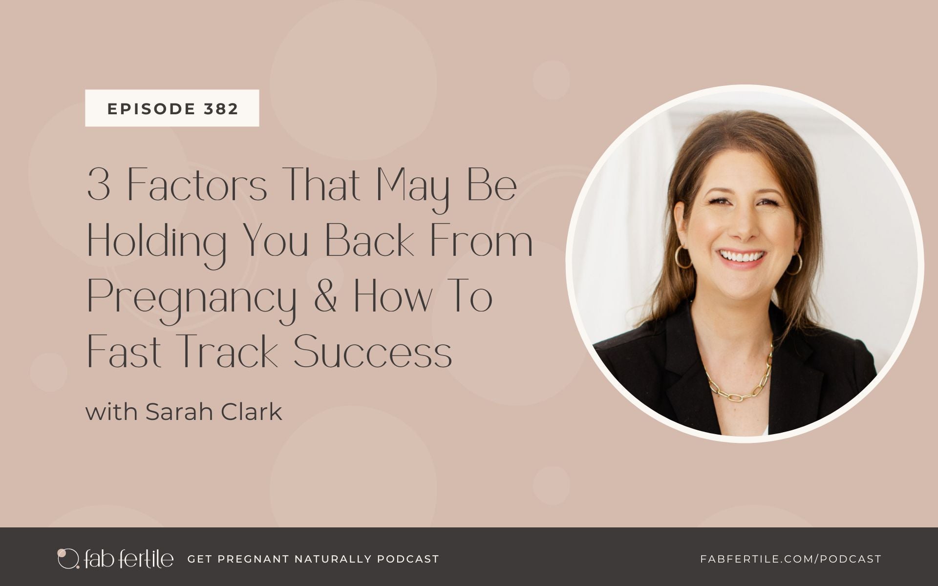 3 Factors That May Be Holding You Back From Pregnancy and How To Fast Track Success