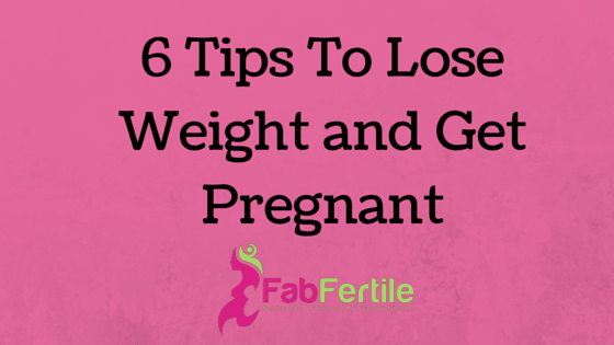 6-Tips-To-Lose-Weight-and-Get-Pregnant.png