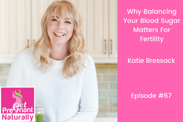 Why Balancing Your Blood Sugar Matters for Fertility