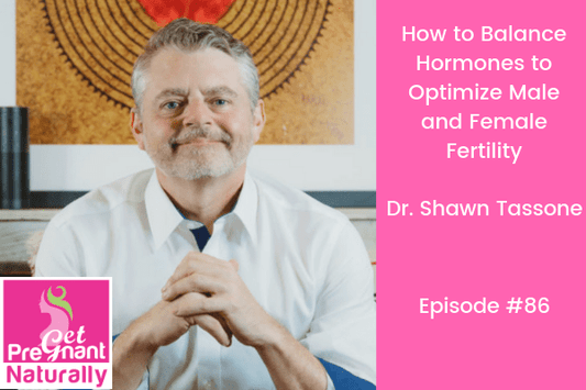 How To Balance Hormones To Optimize Male and Female Fertility