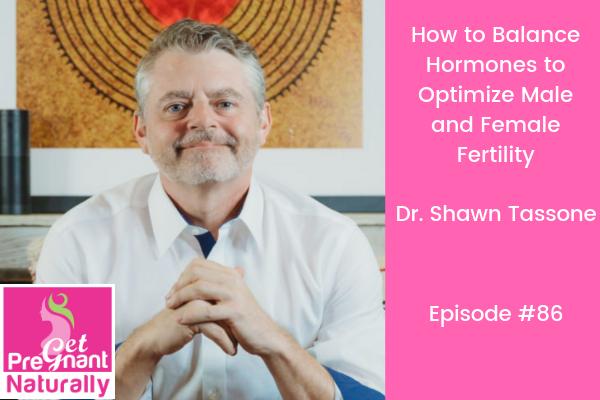 How To Balance Hormones To Optimize Male and Female Fertility
