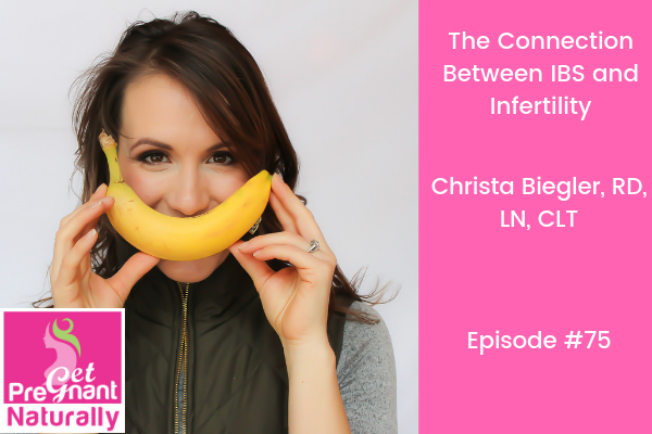 The Connection Between IBS and Infertility