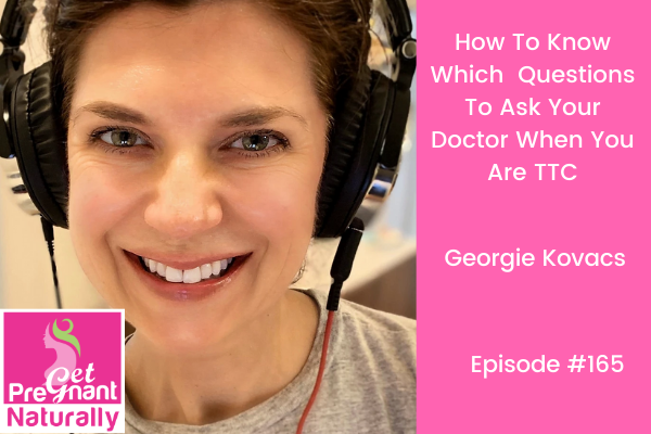 How To Know Which  Questions To Ask Your Doctor When You Are TTC