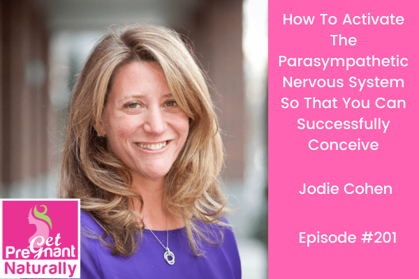 How To Activate The Parasympathetic Nervous System So That You Can Successfully Conceive