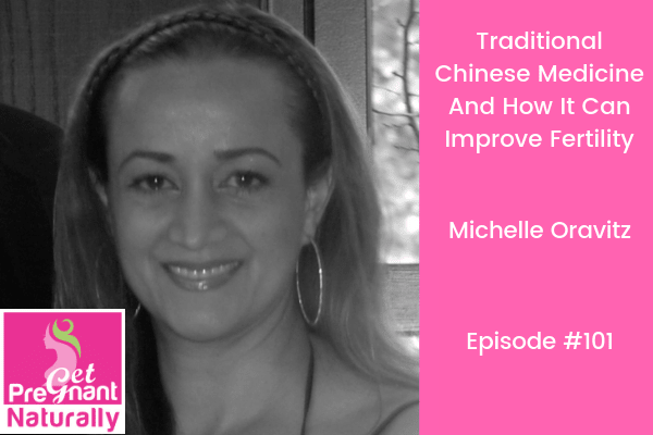 Traditional Chinese Medicine And How It Can Improve Fertility