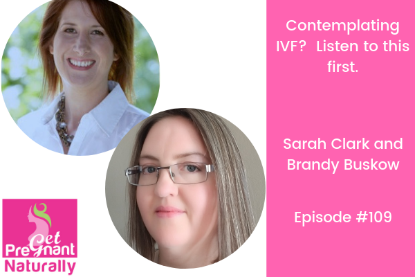 Contemplating IVF?  You need to listen to this first