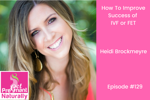 How To Improve Success Of IVF Or FET