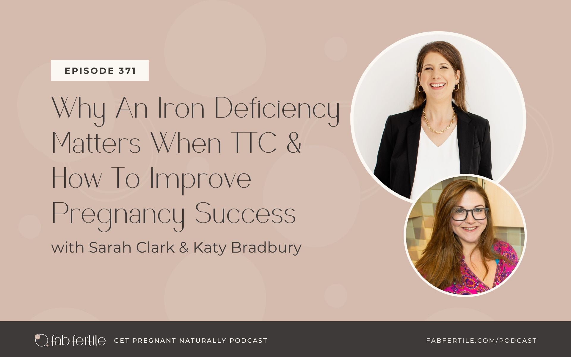 Why An Iron Deficiency Matters When TTC and How To Improve Pregnancy Success with Katy Bradbury