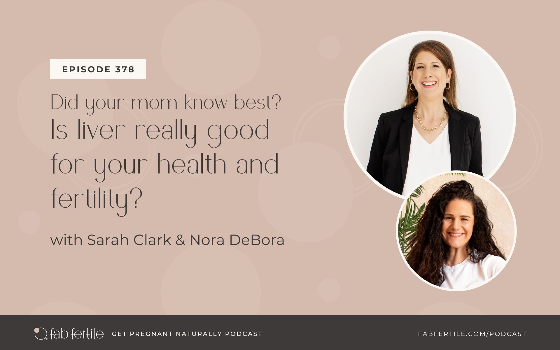 Did your mom know best? Is liver really good for your health and fertility? with Nora DeBora
