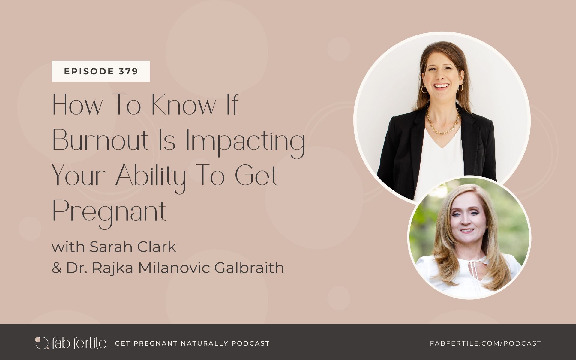 How To Know If Burnout Is Impacting Your Ability To Get Pregnant with Dr. Rajka Milanovic Galbraith