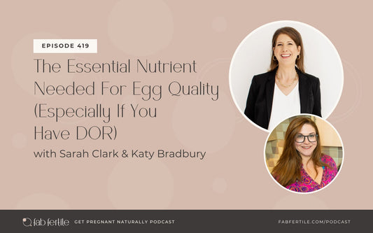 The Essential Nutrient Needed For Egg Quality (Especially If You Have DOR)