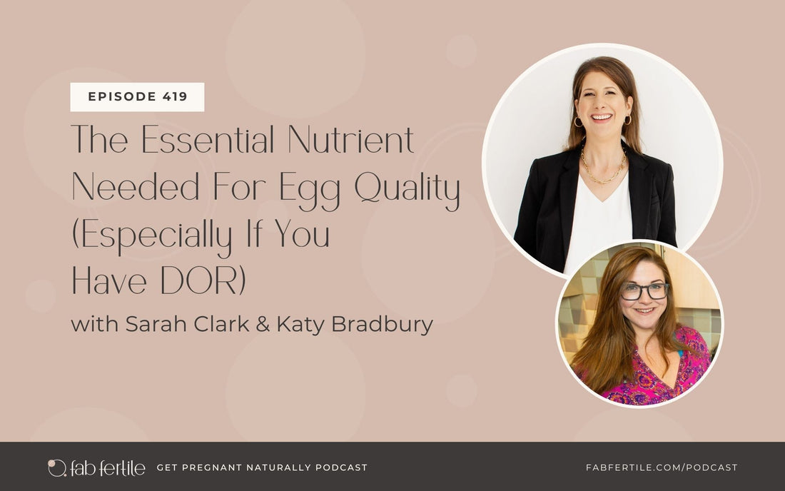 The Essential Nutrient Needed For Egg Quality (Especially If You Have DOR)