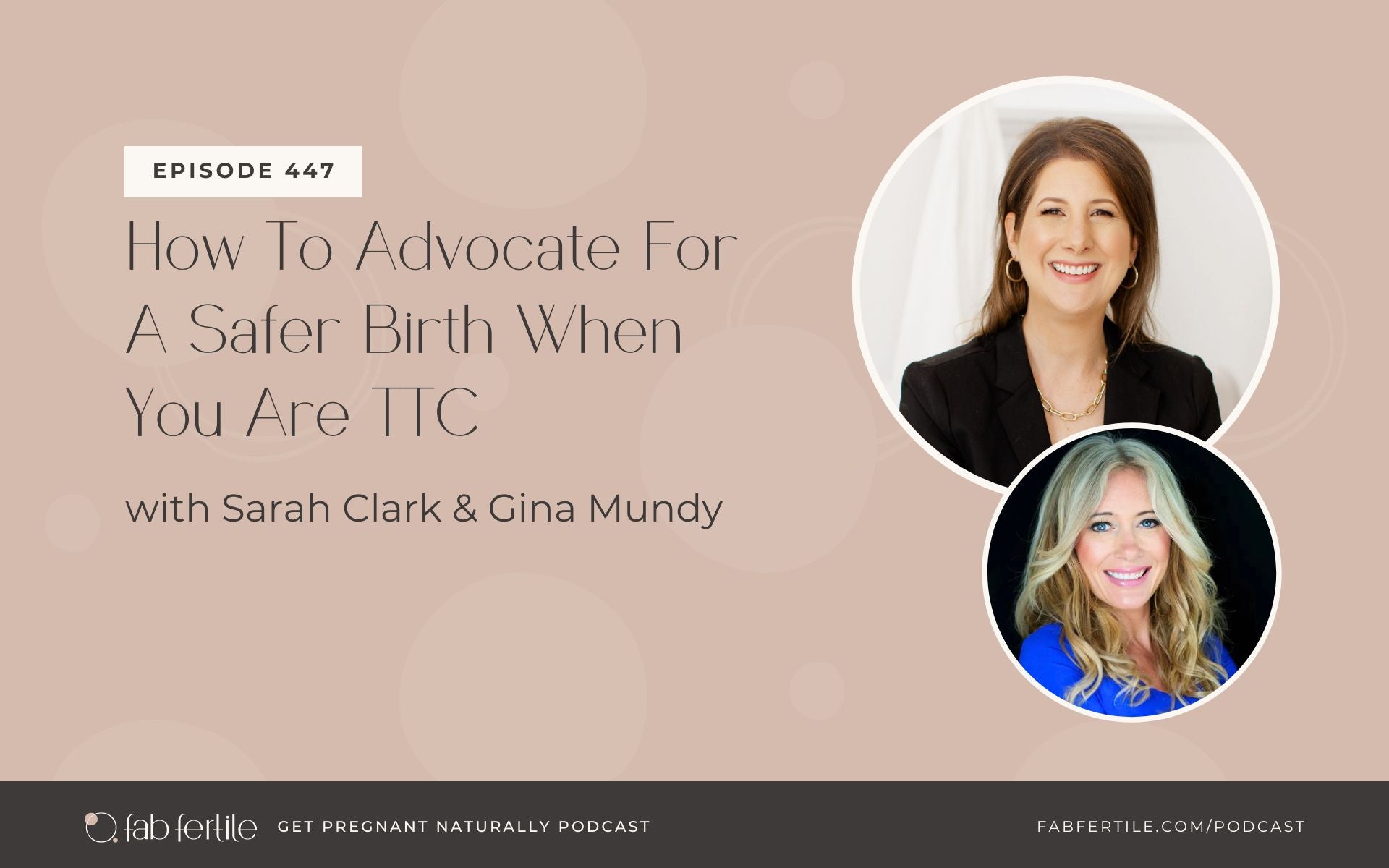 How To Advocate For A Safer Birth When You Are TTC with Gina Mundy