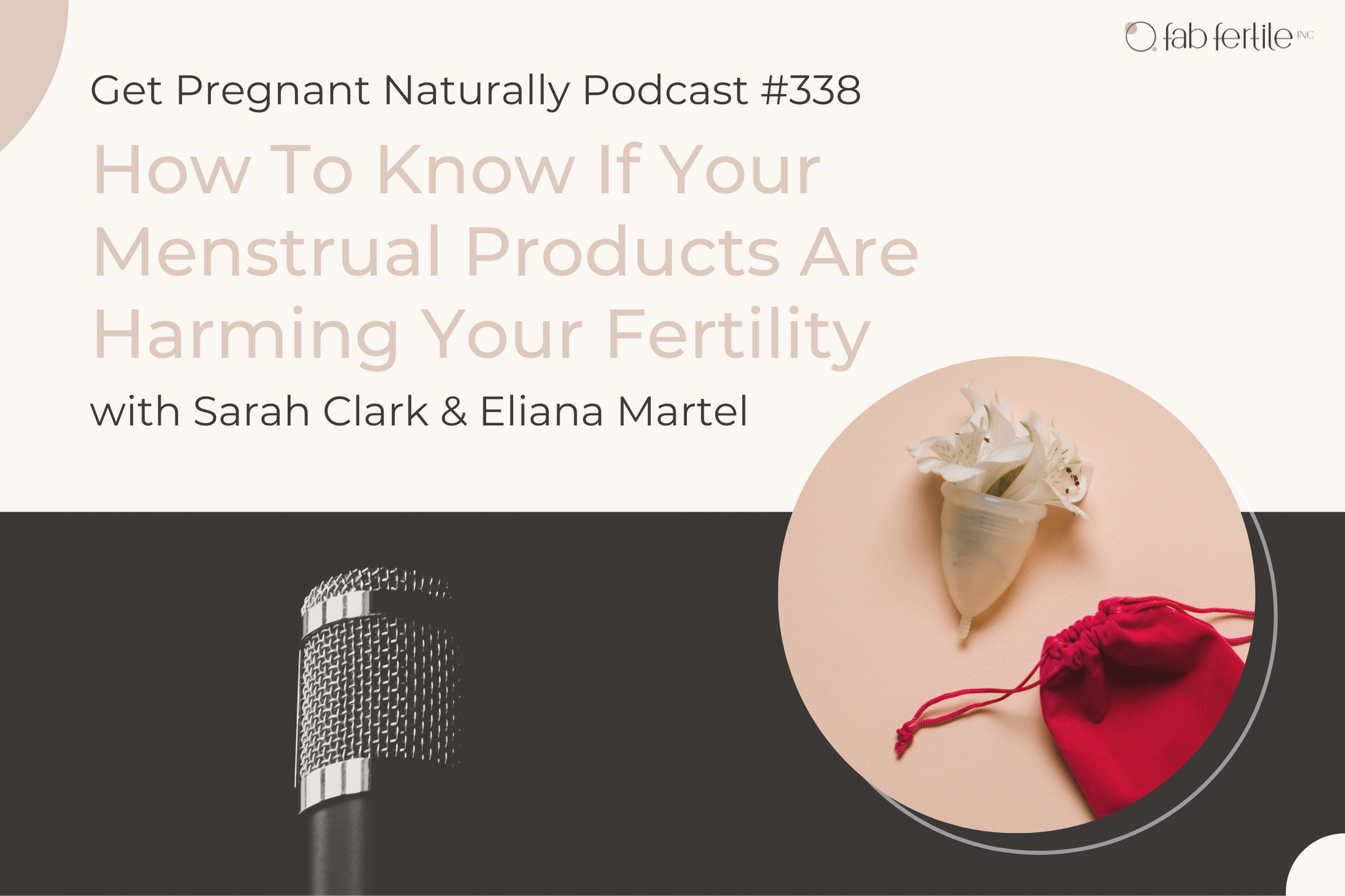 How To Know If Your Menstrual Products Are Harming Your Fertility