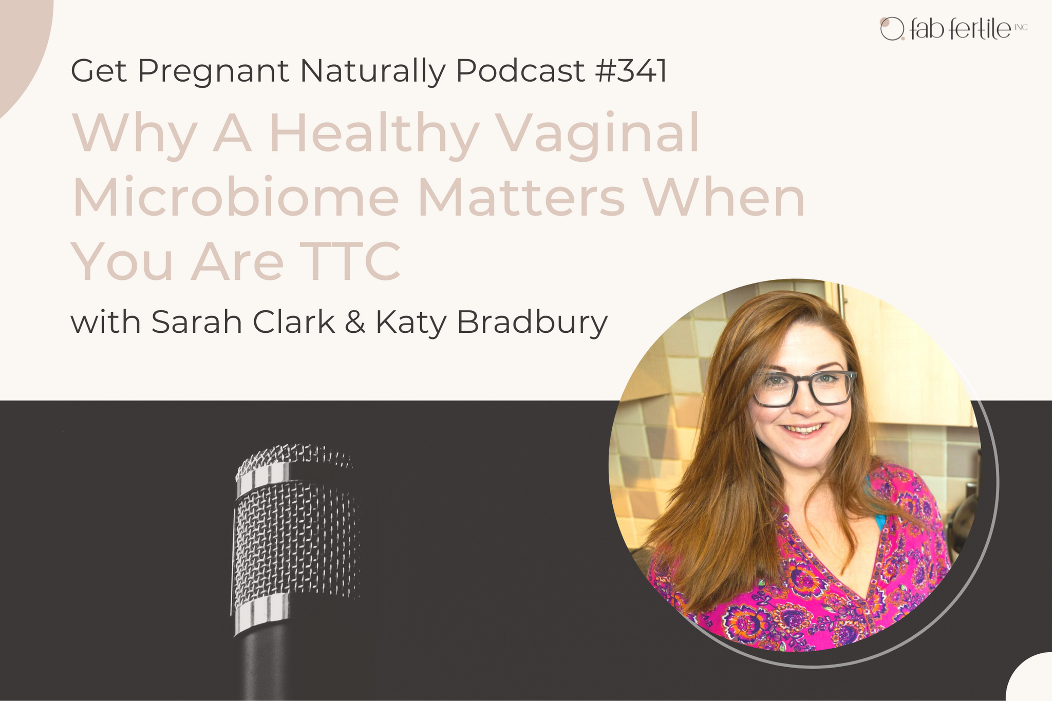 Why A Healthy Vaginal Microbiome Matters When You Are TTC