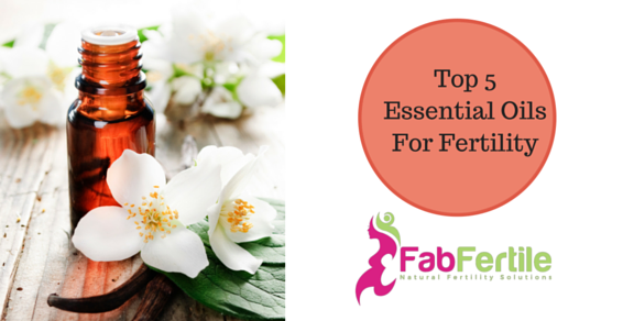 Top-5-Essential-Oils-For-Fertility.png
