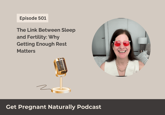 The Link Between Sleep and Fertility: Why Getting Enough Rest Matters