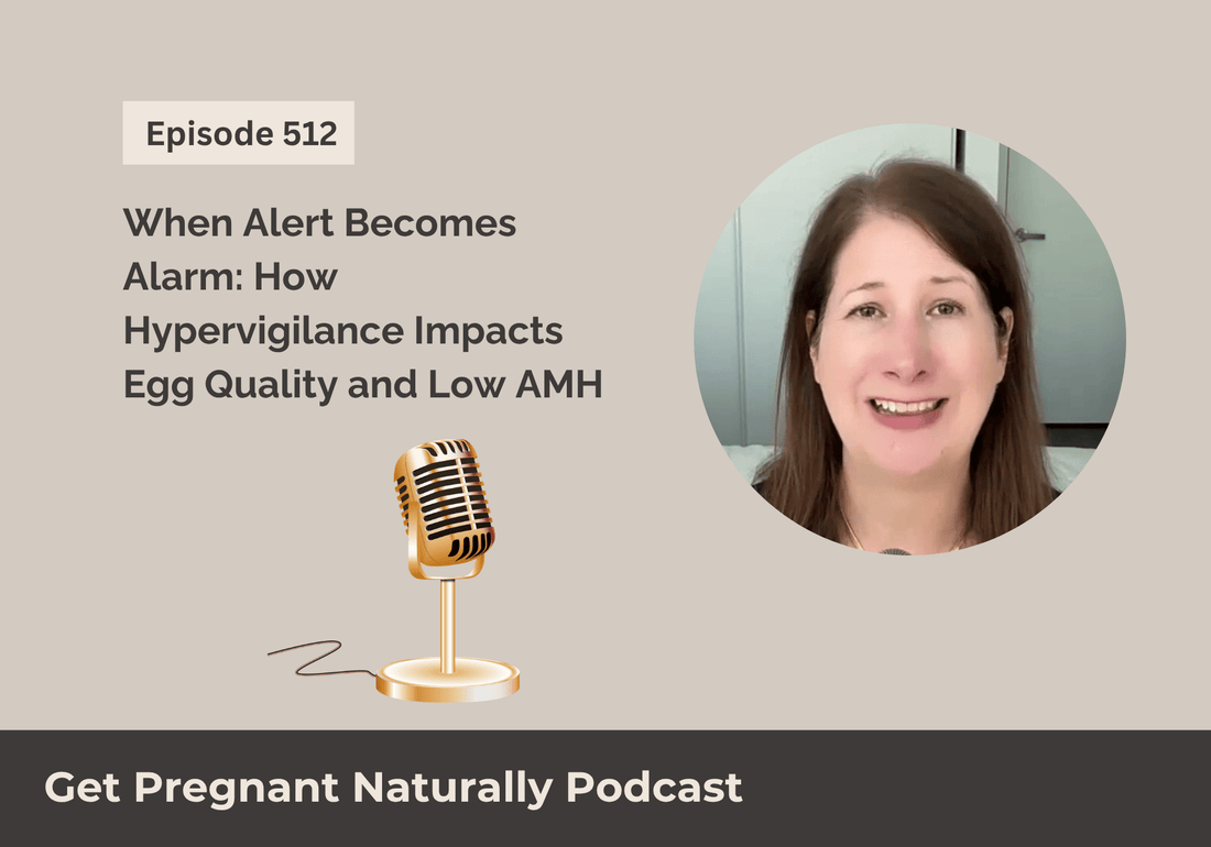 When Alert Becomes Alarm: How Hypervigilance Impacts Egg Quality and Low AMH