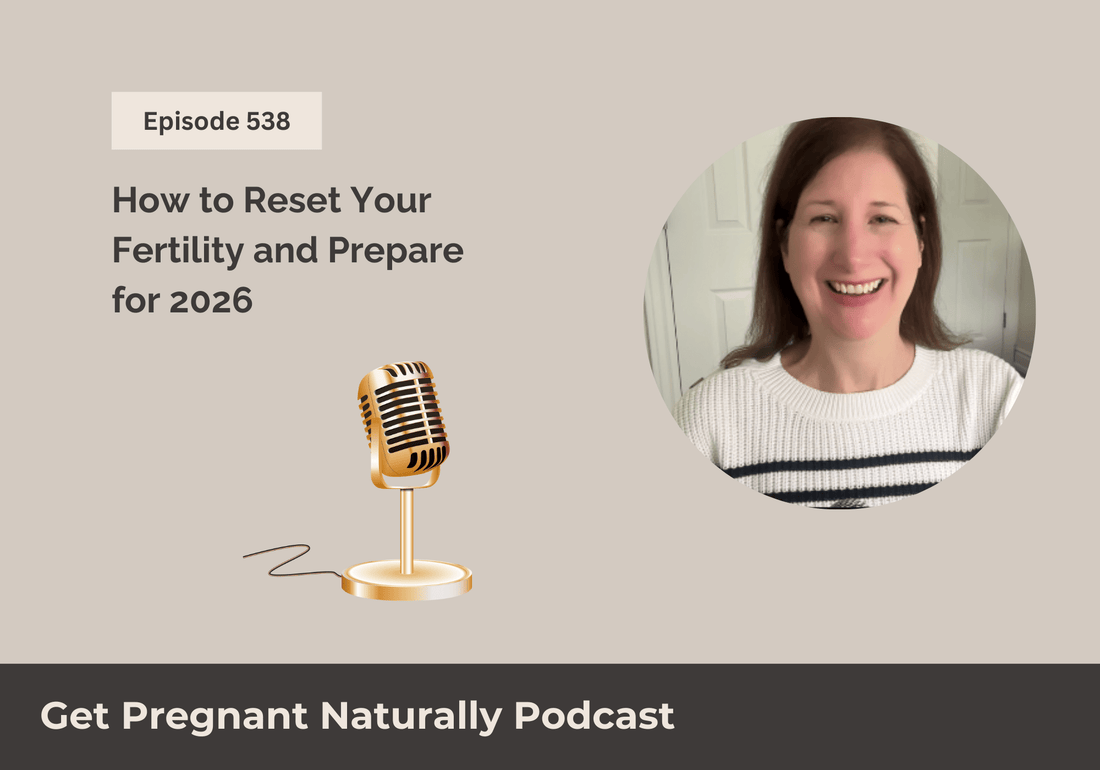 Sarah Clark recording the Get Pregnant Naturally podcast on resetting fertility for 2026