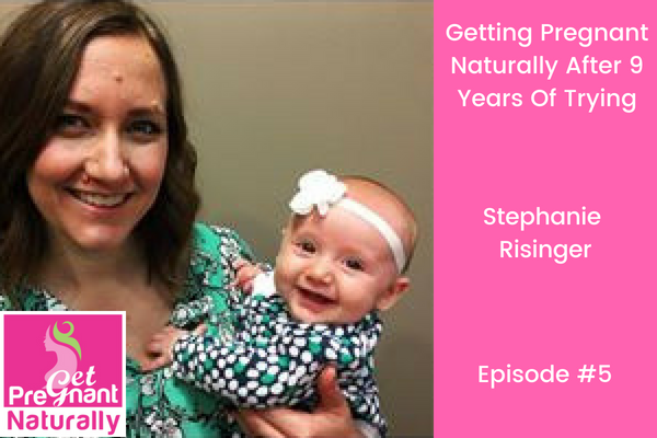 Getting Pregnant Naturally After 9 Years of Trying